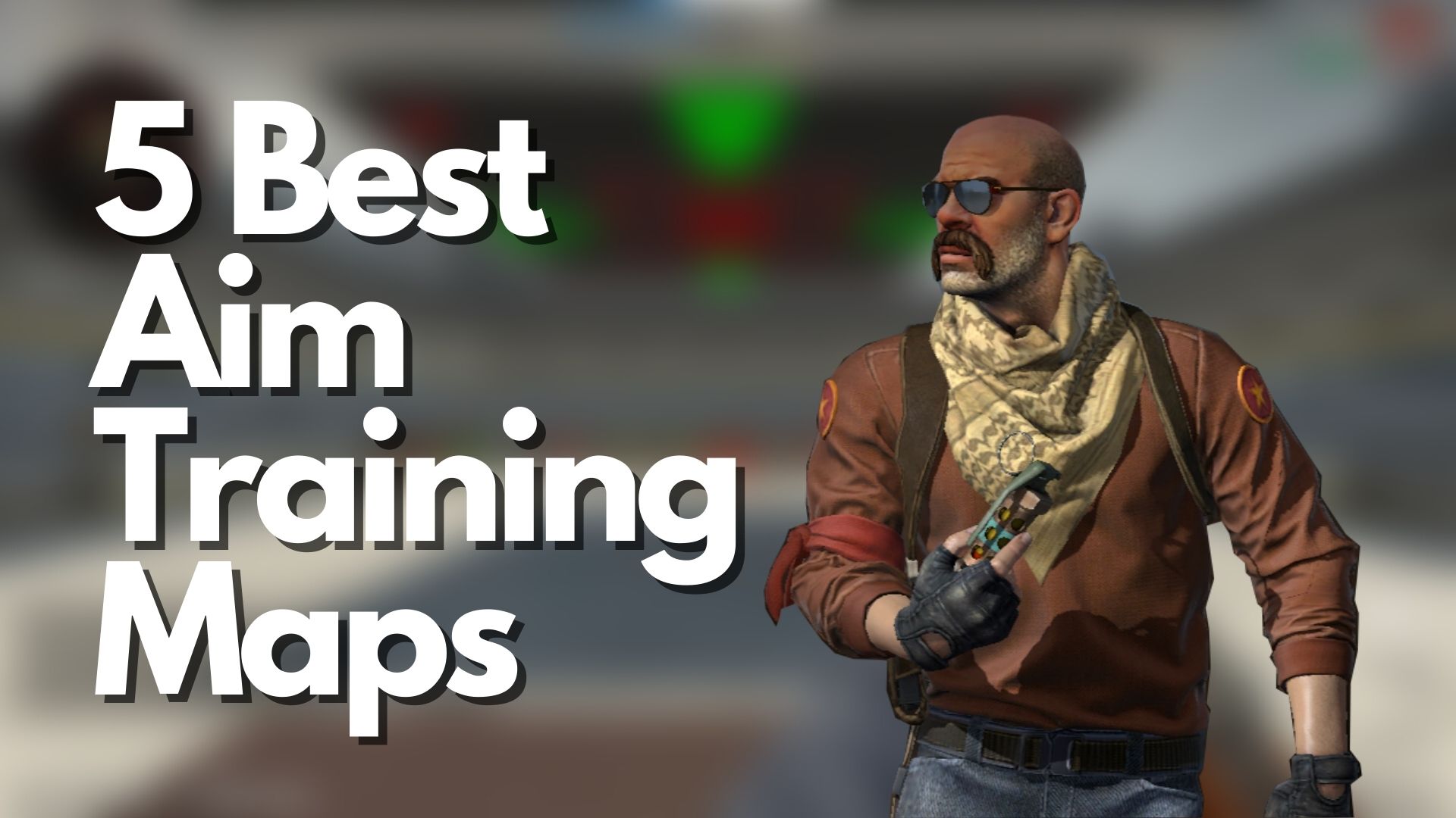 Best Aim Training Maps