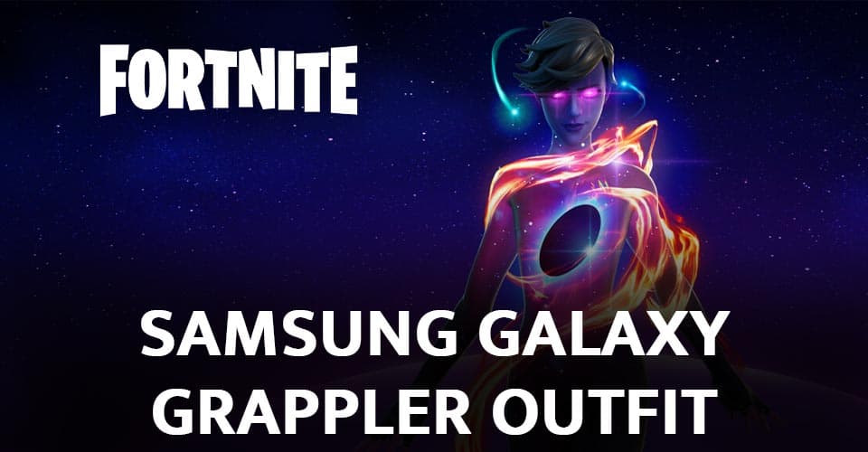 fortnite samsung galaxy grappler outfit how to get cover