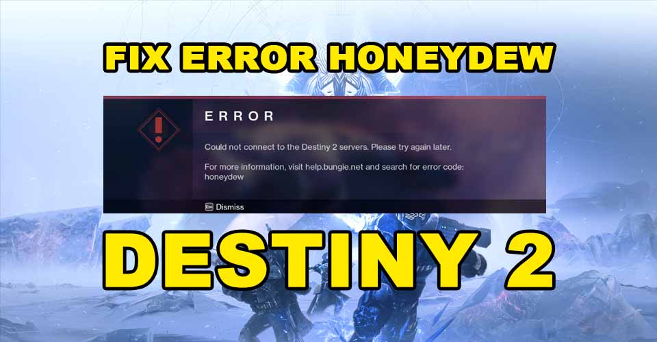 honey dew error destiny 2