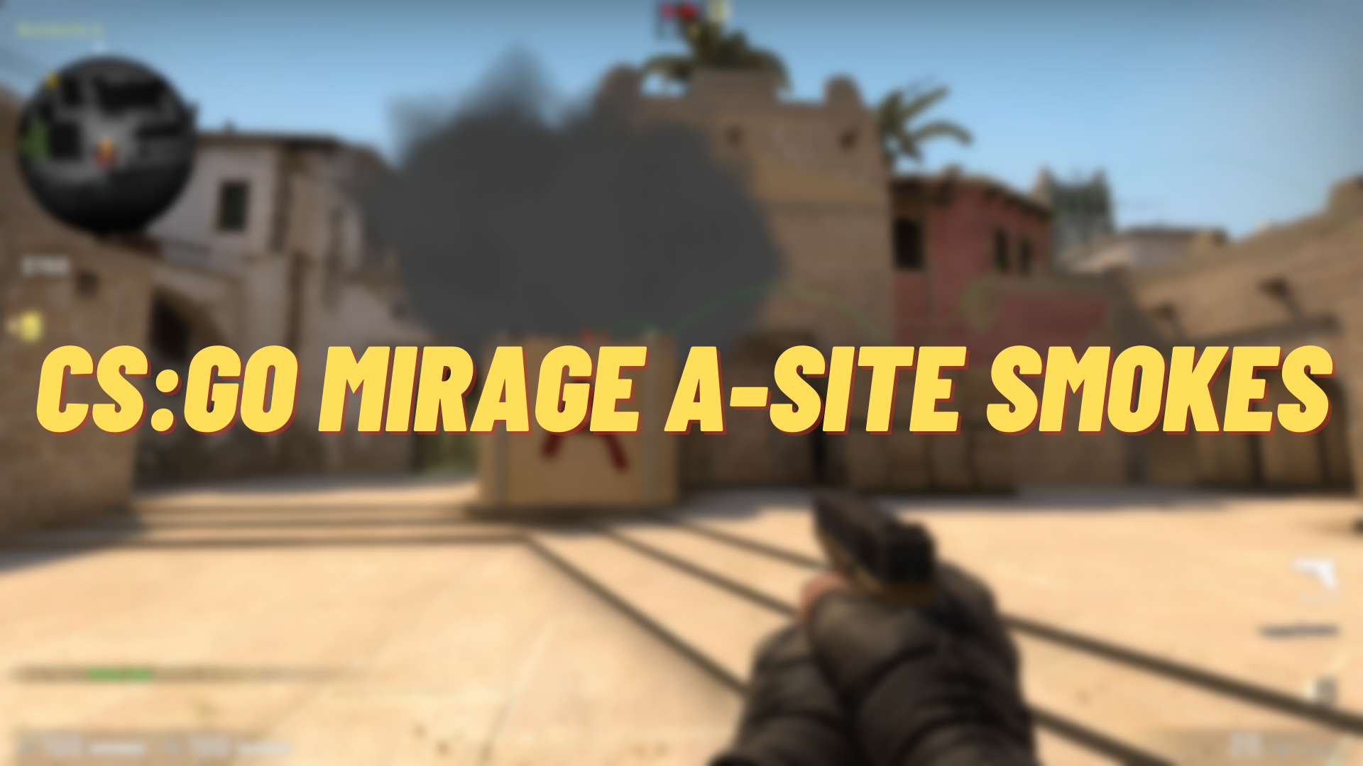 CSGO MIrage a Site smokes