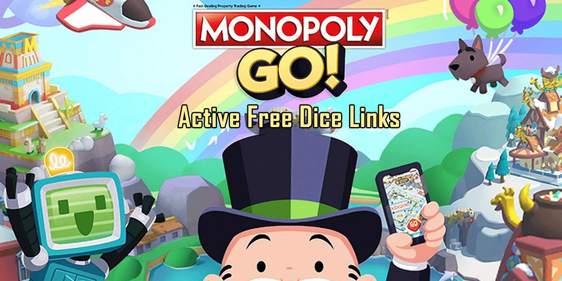 Monopoly Go: Free Dice Links (August 2024)